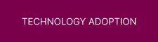 Technology Adoption
