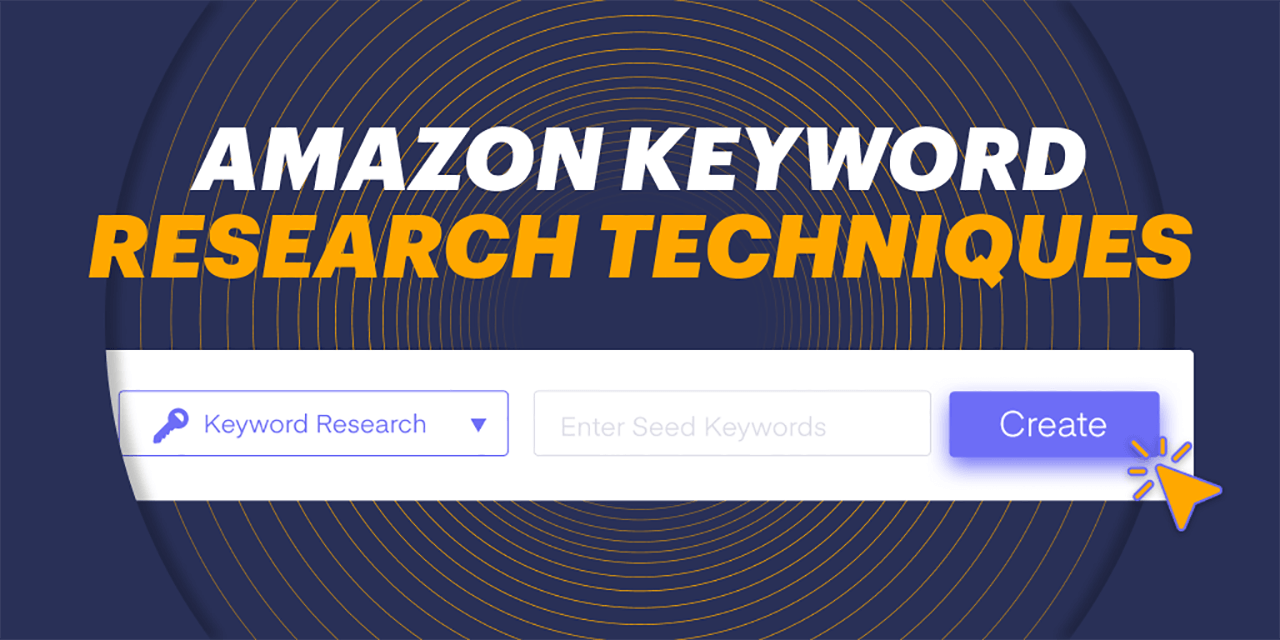 Amazon Keyword Research Techniques to Use in 2025